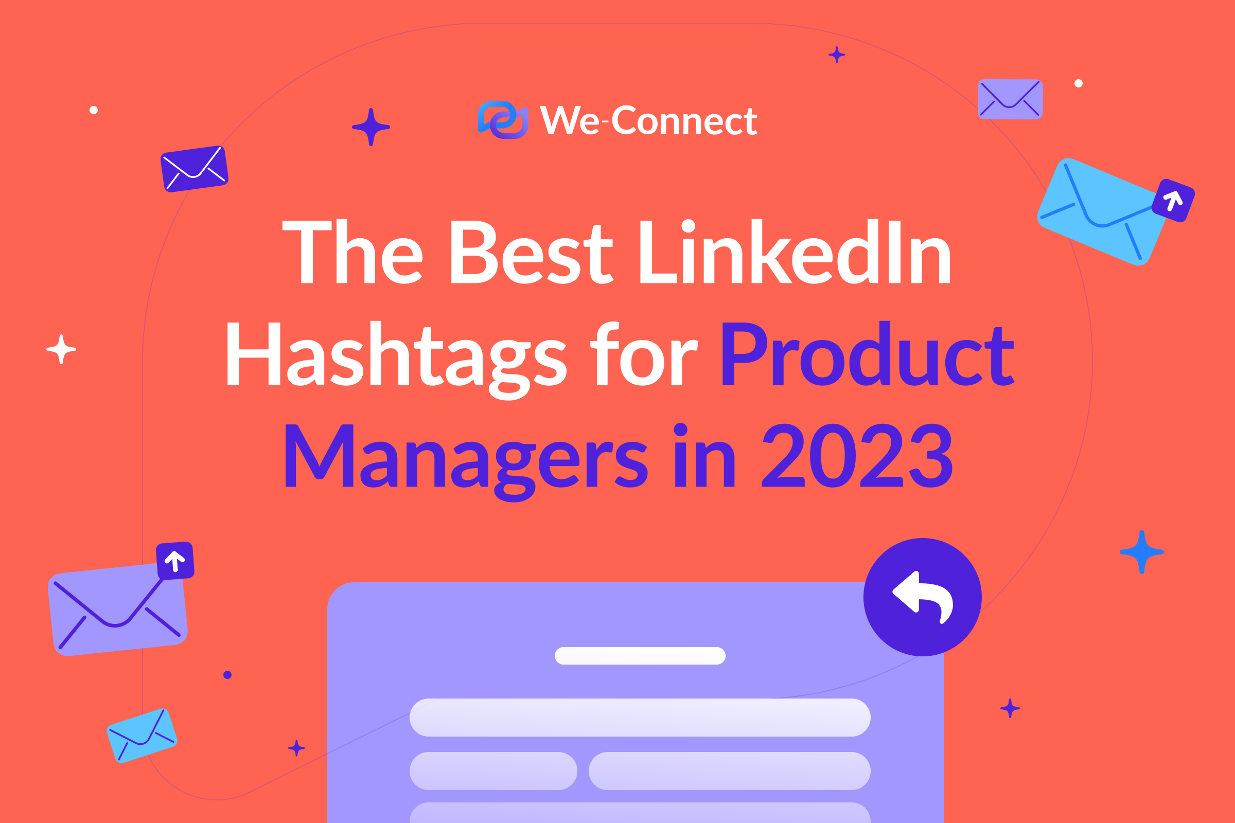 The Best LinkedIn Hashtags for Product Managers in 2023 WeConnect Blog